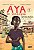 Aya de yopougon: Esqueça tudo o que você já ouviu sobre a África, pois este é um livro que vai mostrar uma outra visão - Imagem 1