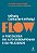Flow (Edição revista e atualizada): A psicologia do alto desempenho e da felicidade - Imagem 1