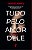 Tudo pelo amor dele - Imagem 1