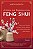 Arrume sua bagunça com feng shui: Liberte sua vida da desordem física, mental, emocional e espiritual para sempre - Imagem 1