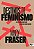 Destinos do feminismo: do capitalismo administrado pelo Estado à crise neoliberal - Imagem 1