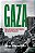 Gaza: Relatos de um tempo de destruição - Imagem 1