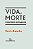 Vida, morte e outros detalhes - Imagem 1