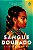 Sangue dourado (Vol. 1 Série Imortais) - Imagem 1