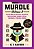 Murdle: Volume 2: 100 mistérios, de básicos a impossíveis, para solucionar usando a lógica, a habilidade e o poder de dedução - Imagem 1