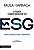 O poder transformador do esg: como alinhar lucro e propósito - Imagem 1