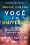 Você é o universo: crie sua realidade quântica e transforme sua vida - Imagem 1