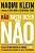 Não basta dizer não - Imagem 1