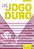 Jogo duro - Imagem 1