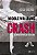 Crash - Quando a paixão explode - Imagem 1