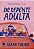 De repente adulta - Imagem 1
