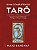 Guia completo do tarô: um novo sistema de disposição e interpretação das cartas e suas correlações com a mitologia, o I Ching e a astrologia - Imagem 1