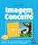 Imagem e conceito: 50 pares de cartas para trabalhar conceitos abstratos e compreensão da linguagem - Imagem 1