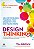 Design Thinking: uma metodologia poderosa para decretar o fim das velhas ideias - Imagem 1