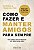 Como fazer e manter amigos para sempre: Guia prático para se relacionar com todos ao seu redor - Imagem 1