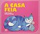 A casa feia - Imagem 1
