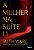 A mulher na suíte 11 - Imagem 1