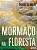 Mormaço na floresta - Imagem 1