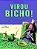 Virou bicho! - Imagem 1