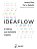 Ideaflow - A Única Métrica de Negócios que importa - Imagem 1