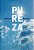 Pureza - Imagem 1