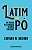 Latim em pó: Um passeio pela formação do nosso português - Imagem 1