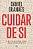 Cuidar de si: A arte de equilibrar as seis áreas essenciais da vida - Imagem 1