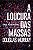 A loucura das massas: Gênero, raça e identidade - Imagem 1