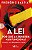 A lei: por que a esquerda não funciona - Imagem 1