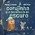 A corujinha que tinha medo do escuro — Da coautora da série Corajosas - Imagem 1