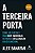 POD-A terceira porta: como as pessoas mais bem-sucedidas do mundo deslancham suas carreiras - Imagem 1