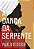 A dança da serpente - Imagem 1