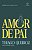 Amor de pai - Imagem 1