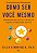 Como ser você mesmo: como silenciar seu crítico interno e superar a ansiedade social - Imagem 1