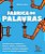 Fábrica de palavras: Desafios para melhorar a leitura, escrita, criatividade, memória, atenção, linguagem oral e as funções executivas - Imagem 1