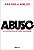Abuso: A cultura do estupro no Brasil - Imagem 1