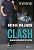 Clash: Quando corações se partem - Imagem 1