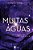 Muitas águas – livro 4 da série Uma Dobra no Tempo - Imagem 1