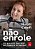 Não enrole: um guia para falar bem em público e na internet - Imagem 1