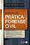 Manual de Prática Forense Civil - 11ª Edição 2024 - Imagem 1