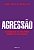 Agressão: A escalada da violência doméstica no Brasil - Imagem 1