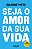 Seja o amor da sua vida: Edição comemorativa - Imagem 1