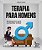 Terapia para homens: 100 perguntas para se entender melhor - Imagem 1