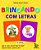 Brincando com letras: Qual é a letra inicial? Qual é a final? Quantas letras a palavra tem? - Imagem 1