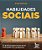 Habilidades sociais: 50 práticas para melhorar as interações com as pessoas - Imagem 1