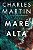 Maré alta – Uma jornada de ação, redenção e segredos profundos, do mesmo autor de "Depois daquela montanha" - Imagem 1