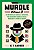 Murdle: Volume 3: 100 mistérios, de básicos a impossíveis, para solucionar usando a lógica, a habilidade e o poder de dedução - Imagem 1