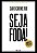 Seja foda! - Imagem 1