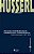 Psicologia fenomenológica e fenomenologia transcendental: Textos selecionados (1927-1935) - Imagem 1