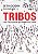 Tribos: nós precisamos que vocês nos liderem - Imagem 1